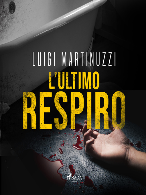 Title details for L'ultimo respiro by Luigi Martinuzzi - Available